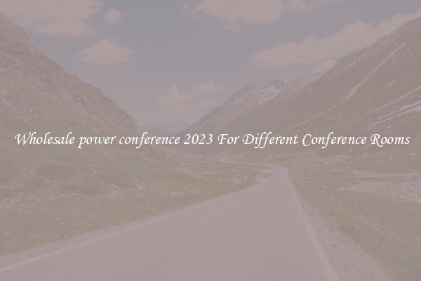 Wholesale power conference 2023 For Different Conference Rooms