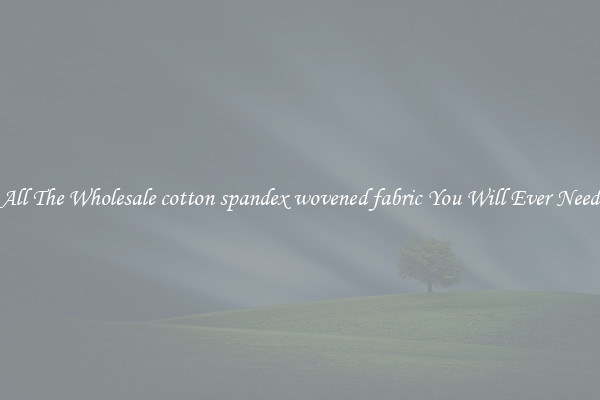 All The Wholesale cotton spandex wovened fabric You Will Ever Need