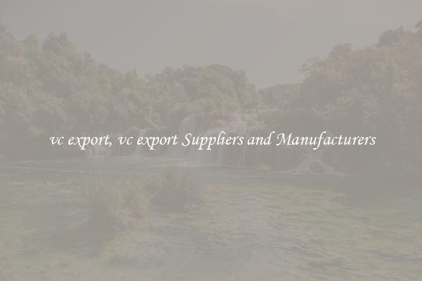 vc export, vc export Suppliers and Manufacturers