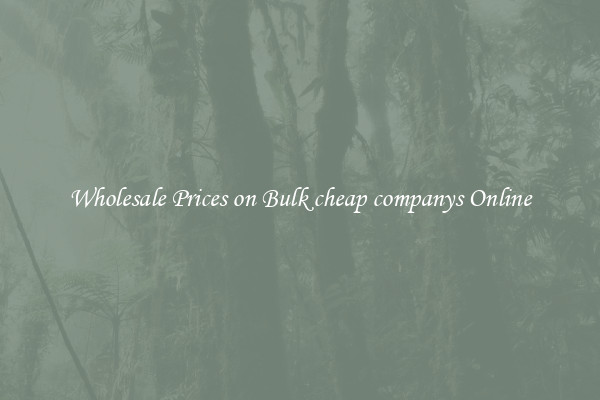 Wholesale Prices on Bulk cheap companys Online