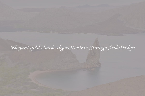 Elegant gold classic cigarettes For Storage And Design